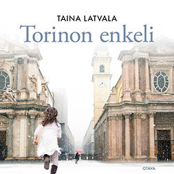 Latvala, Taina - Torinon enkeli, äänikirja