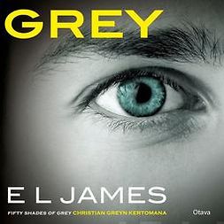 James, E L - Grey, äänikirja