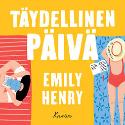 Henry, Emily - Täydellinen päivä, audiobook
