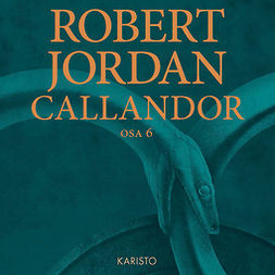 Jordan, Robert - Callandor, äänikirja