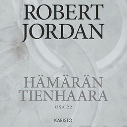 Jordan, Robert - Hämärän tienhaara, äänikirja