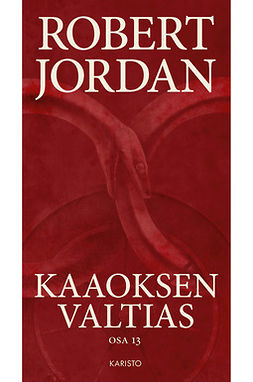 Jordan, Robert - Kaaoksen valtias, ebook