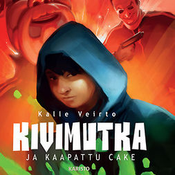 Veirto, Kalle - Kivimutka ja kaapattu Cake, äänikirja