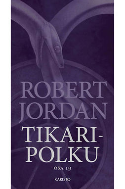 Jordan, Robert - Tikaripolku, ebook