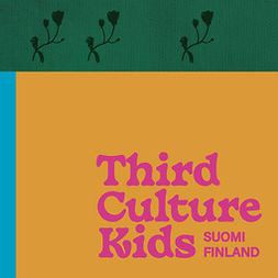 Beilinson, Kiia - Third Culture Kids: Suomi Finland, äänikirja