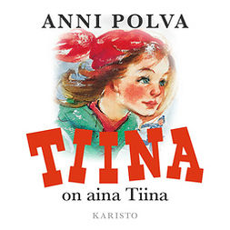 Polva, Anni - Tiina on aina Tiina, audiobook