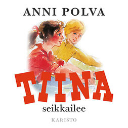 Polva, Anni - Tiina seikkailee, audiobook