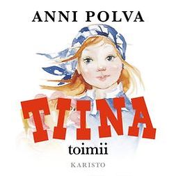 Polva, Anni - Tiina toimii, audiobook