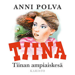 Polva, Anni - Tiinan ampiaiskesä, audiobook