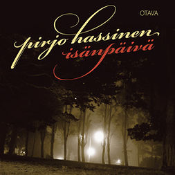 Hassinen, Pirjo - Isänpäivä, audiobook