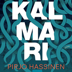 Hassinen, Pirjo - Kalmari, audiobook