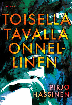 Hassinen, Pirjo - Toisella tavalla onnellinen, e-kirja