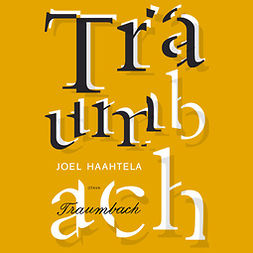 Haahtela, Joel - Traumbach, audiobook