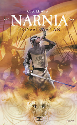 Lewis, C. S. - Prinssi Kaspian: Narnia-sarjan toinen kirja, e-kirja