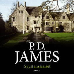 James, P. D. - Syystanssiaiset, äänikirja
