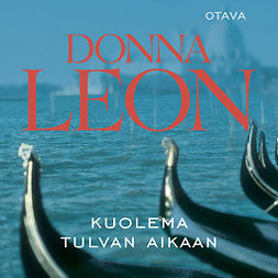 Leon, Donna - Kuolema tulvan aikaan, audiobook
