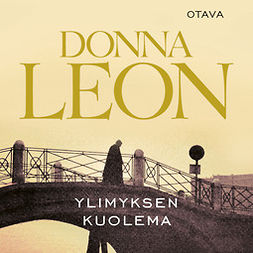 Leon, Donna - Ylimyksen kuolema, audiobook