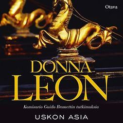 Leon, Donna - Uskon asia, äänikirja
