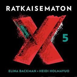 Backman, Elina - Ratkaisematon 5: Helena Jämiäluoman tapaus, äänikirja