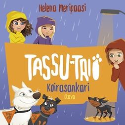 Meripaasi, Helena - Tassu-trio - Koirasankari, audiobook