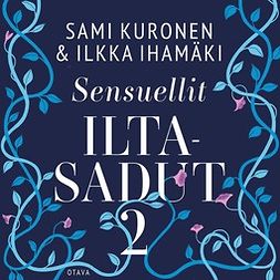 Kuronen, Sami - Sensuellit iltasadut 2, audiobook
