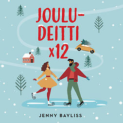 Bayliss, Jenny - Jouludeitti x 12, audiobook