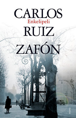 Zafón, Carlos Ruiz - Enkelipeli, ebook