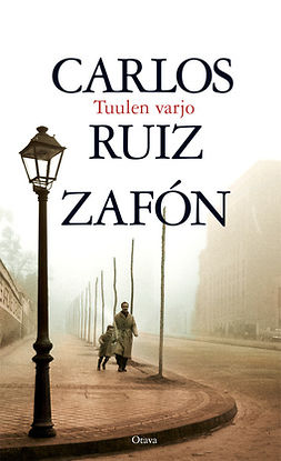 Zafón, Carlos Ruiz - Tuulen varjo, ebook
