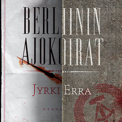 Erra, Jyrki - Berliinin ajokoirat, audiobook