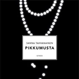 Tahvanainen, Sanna - Pikkumusta, audiobook