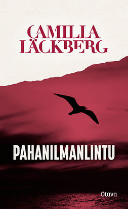 Läckberg, Camilla - Pahanilmanlintu, ebook