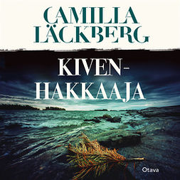 Läckberg, Camilla - Kivenhakkaaja, audiobook