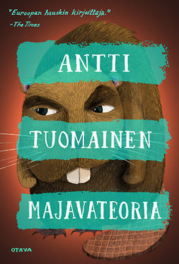 Tuomainen, Antti - Majavateoria, ebook