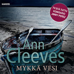 Cleeves, Ann - Mykkä vesi, äänikirja