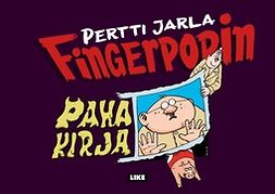 Jarla, Pertti - Fingerporin paha kirja, e-kirja