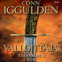 Iggulden, Conn - Tasankojen susi: Valloittaja 1, audiobook