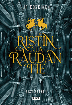 Koskinen, JP - Ristin ja raudan tie, ebook