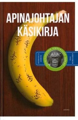 Lundberg, Tommy - Apinajohtajan käsikirja: Esimiestaitoja simpanssien tapaan, e-bok