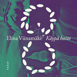 Viinamäki, Elina - Käypä hoito, audiobook