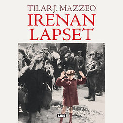Mazzeo, Tilar J. - Irenan lapset, audiobook