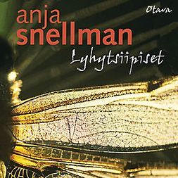 Snellman, Anja - Lyhytsiipiset, äänikirja