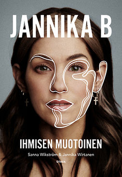 Wikström, Sanna - Jannika B - Ihmisen muotoinen, e-kirja