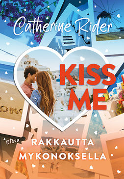 Rider, Catherine - Kiss Me - Rakkautta Mykonoksella, e-kirja