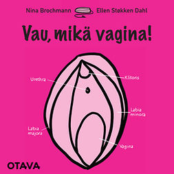 Brochmann, Nina - Vau, mikä vagina!, audiobook