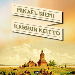 Niemi, Mikael - Karhun keitto, audiobook