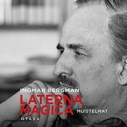 Bergman, Ingmar - Laterna magica, audiobook