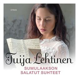 Lehtinen, Tuija - Sumulaakson salatut suhteet, äänikirja