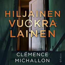 Michallon, Clémence - Hiljainen vuokralainen, audiobook