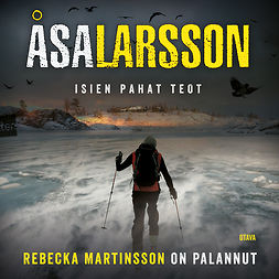 Larsson, Åsa - Isien pahat teot, audiobook