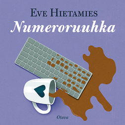 Hietamies, Eve - Numeroruuhka, äänikirja